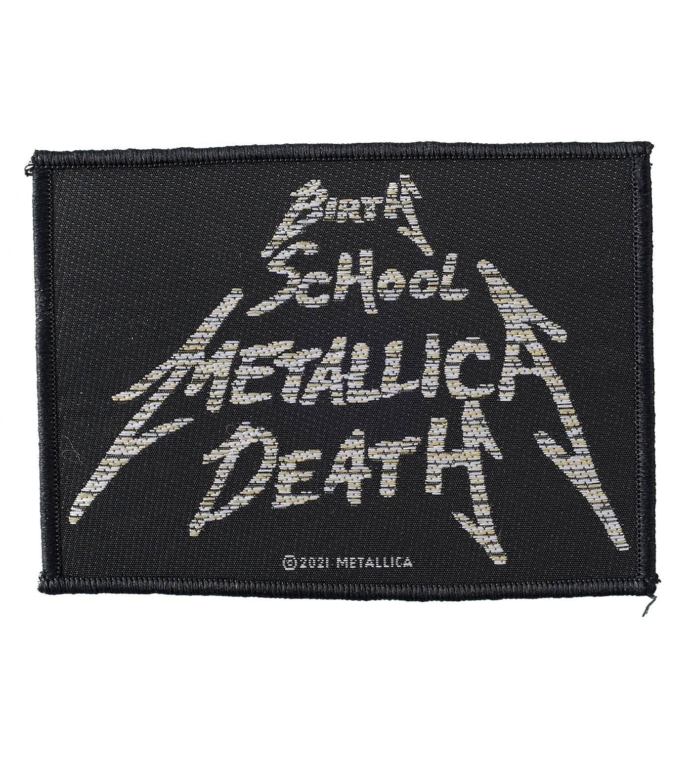 Birth. School. Metallica. Death.
