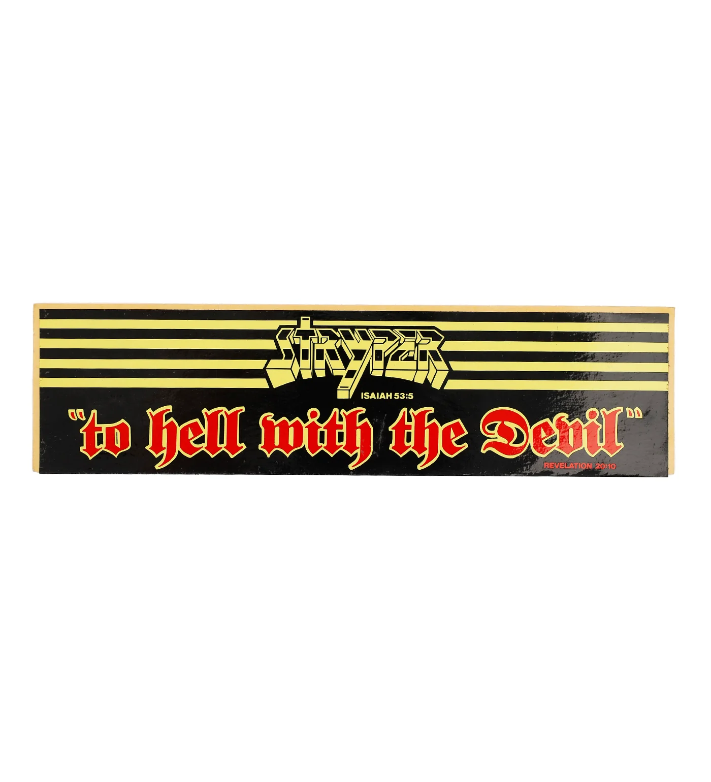 To Hell With The Devil Vintage Bumper