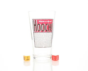 Pint Glass, Hooch!
